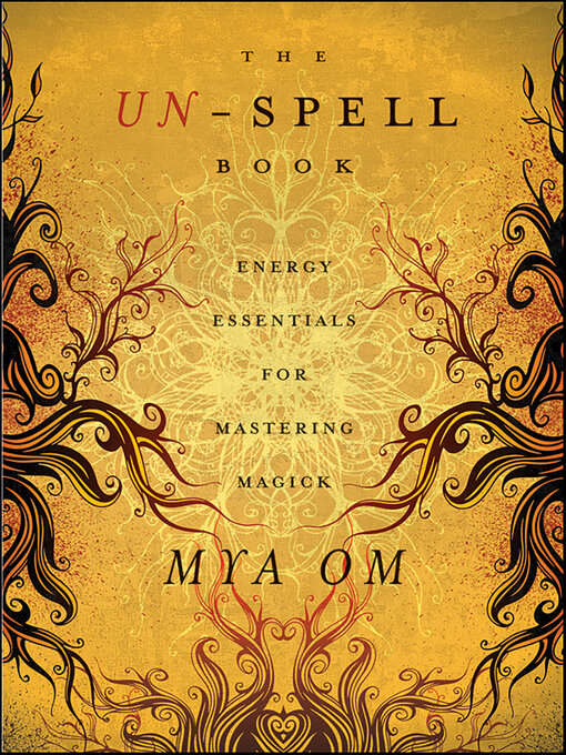 Title details for The Un-Spell Book by Mya Om - Wait list